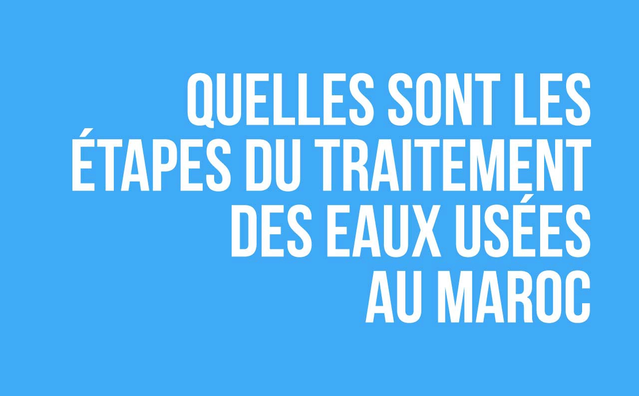 raitement-des-eaux-usées-au-Maroc