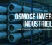 Osmose Inverse Industrielle Maroc : Guide Complet pour les Responsables Achats Nezha Water Technologie
